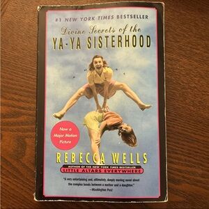 Divine Secrets of the Ya-Ya Sisterhood Book by Rebecca Wells